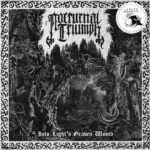 Nocturnal Triumph – Into Light’s Graven Womb