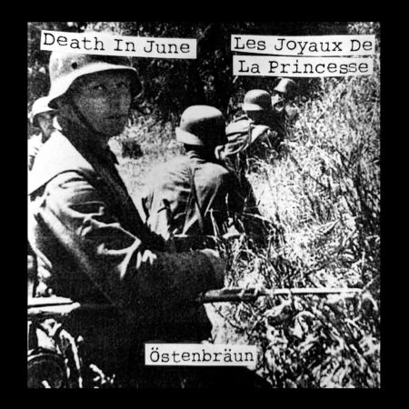 DEATH011 Les Joyaux De La Princesse & Death In June (FRA/UK) - Östenbräun TEST PRESS LP
