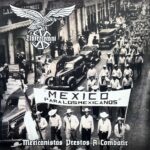 Tlateotocani (MEX) – Mexicanistas Prestos A Combatir CD