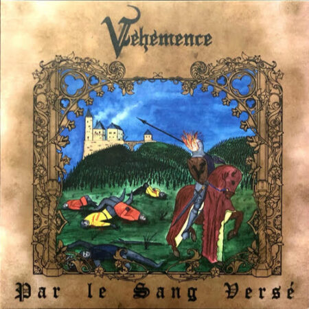 Véhémence (FRA) – Par Le Sang Versé DLP