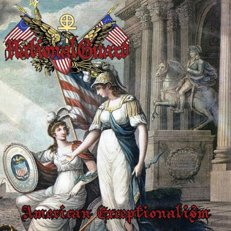 National Guard (USA) – American Exceptionalism CD