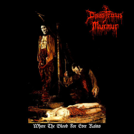 Disastrous Murmur (AUT) – Where The Blood For Ever Rains RED LP