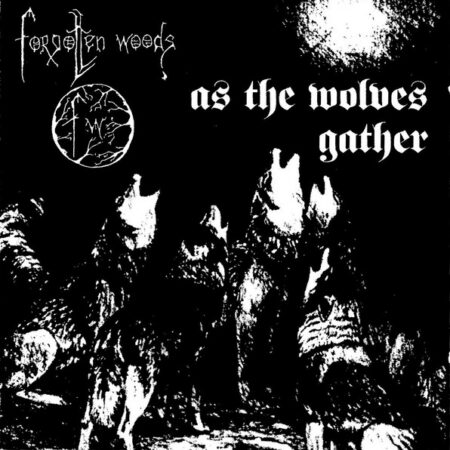 Forgotten Woods (NOR) – As The Wolves Gather LP