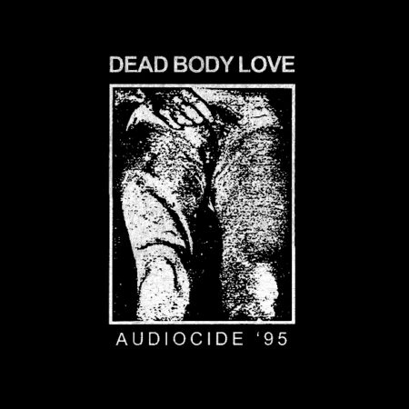 Dead Body Love (ITA) - Audiocide '95 LP