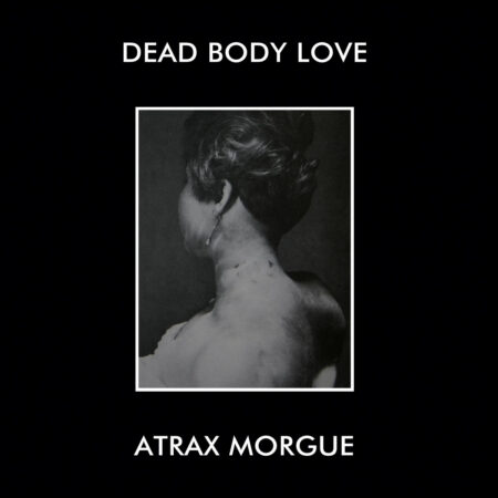 Dead Body Love (ITA) / Atrax Morgue (ITA) - Split LP