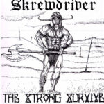 Skrewdriver (UK) – The Strong Survive GREEN LP