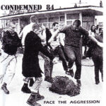 Condemned 84 (UK) - Face The Aggression LP