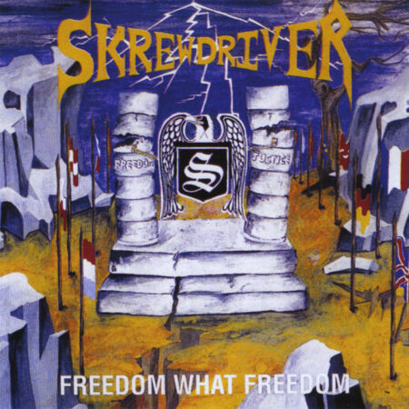 Skrewdriver (UK) – Freedom What Freedom + Bonus LP