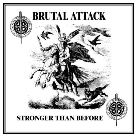 Brutal Attack (UK) - Stronger Than Before LP