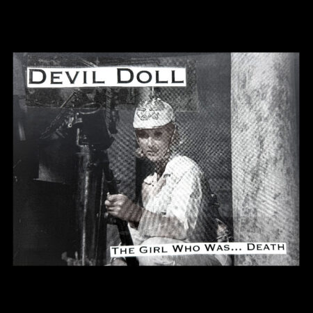 DEATH013 Devil Doll (SLO) – The Girl Who Was... Death TEST PRESS LP